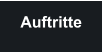 Auftritte