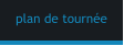 plan de tournée